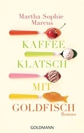 Cover: Kaffeeklatsch mit Goldfisch - Goldmann