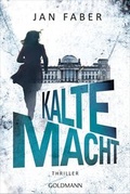 Cover: Kalte Macht - Goldmann