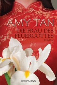 Abbildung von: Die Frau des Feuergottes - Goldmann