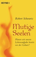 Cover: Mutige Seelen - Heyne