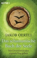 Cover: Das schamanische Buch der Seele - Heyne