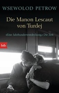 Cover: Die Manon Lescaut von Turdej - btb
