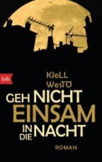 Abbildung von: Geh nicht einsam in die Nacht - btb