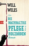 Cover: Die nachhaltige Pflege von Holzb&ouml;den - btb