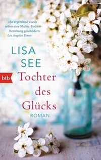 Abbildung von: Tochter des Glücks - btb