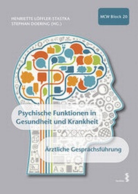 Abbildung von: Psychische Funktionen in Gesundheit und Krankheit; Ärztliche Gesprächsführung - Facultas