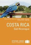 Cover: Stefan Loose Reisef&uuml;hrer Costa Rica, S&uuml;d-Nicaragua - LOOSE