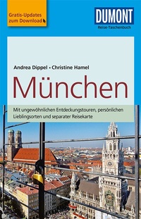 Abbildung von: DUMONT Reise-Taschenbuch Reiseführer München - DuMont Reiseverlag