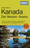 Cover: DuMont Reise-Handbuch Reisef&uuml;hrer Kanada, Der Westen, Alaska - DuMont Reiseverlag