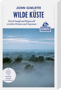 Abbildung von: Wilde Küste (DuMont Reiseabenteuer) - DuMont Reiseverlag