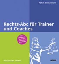 Enlarge image Cover: Rechts-Abc für Trainer und Coaches - Beltz Verlagsgruppe GmbH & Co. KG
