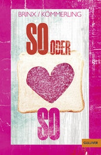 Enlarge image Cover: So oder So - Gulliver