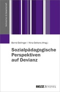 Cover: Sozialp&auml;dagogische Perspektiven auf Devianz - Beltz Juventa