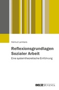 Abbildung von: Reflexionsgrundlagen Sozialer Arbeit - Juventa Verlag GmbH