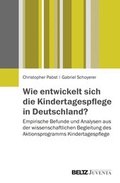 Cover: Wie entwickelt sich die Kindertagespflege in Deutschland? - Beltz Juventa