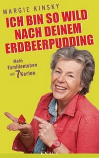 Abbildung von: Ich bin so wild nach deinem Erdbeerpudding - Knaus