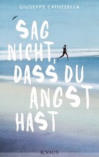 Abbildung von: Sag nicht, dass du Angst hast - Knaus