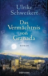 Abbildung von: Das Vermächtnis von Granada - Blanvalet