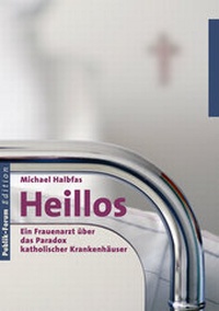 Abbildung von: Heillos - Publik-Forum