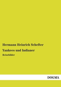 Abbildung von: Yankees und Indianer - DOGMA Verlag