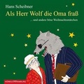 Cover: Als Herr Wolf die Oma fra&szlig; - H&ouml;rbuch Hamburg