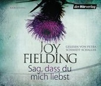 Enlarge image Cover: Sag, dass du mich liebst - Der Hörverlag