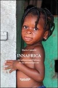 Abbildung von: Innafrica. Ho attraversato l'Africa e lei ha attraversato me - Phasar Edizioni