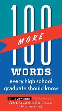 Abbildung von: 100 More Words Every High School Graduate Should Know - HarperCollins