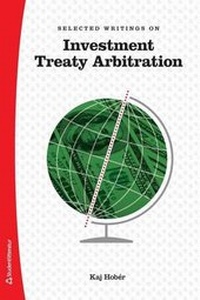 Abbildung von: Selected Writings on Investment Treaty Arbitration - Studentlitteratur AB