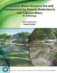 Enlarge image Cover: Innovative Water Resource Use and Management for Poverty Reduction in Sub-Saharan Africa - OSSREA