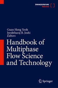 Enlarge image Cover: Handbook of Multiphase Flow Science and Technology - Springer