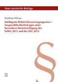 Cover: Intelligente Elektrizit&auml;tsversorgungsnetze - Ausgew&auml;hlte Rechtsfragen unter besonderer Ber&uuml;cksichtigung des EnWG 2011 und des EEG 2012 - utzverlag