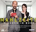 Cover: Mahlzeit! Ein Leben im B&uuml;ro. - Random House Audio
