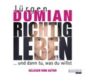 Cover: Richtig leben - Random House Audio