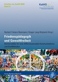 Cover: Friedensp&auml;dagogik und Gewaltfreiheit - Verlag Barbara Budrich