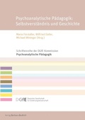 Cover: Psychoanalytische P&auml;dagogik: Selbstverst&auml;ndnis und Geschichte - Verlag Barbara Budrich