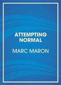 Cover: Attempting Normal - Random House Audio Publishing Group