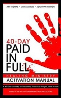 Cover: Paid in Full 40-Day Healing Ministry Activation Manual - Supernatural Truth Productions