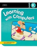 Cover: Learning with Computers: Level K - South-Western