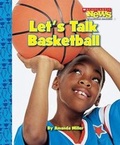 Cover: Let's Talk Basketball - Children's Press(CT)