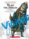 Cover: Vlad the Impaler: The Real Count Dracula (a Wicked History) - Orchard Books