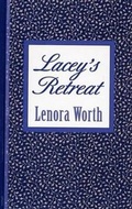 Cover: Lacey's Retreat - Thorndike Press