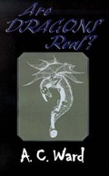 Cover: Are Dragons Real? - Xlibris Corporation