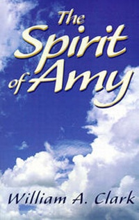 Enlarge image Cover: The Spirit of Amy - Xlibris Corporation