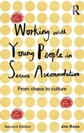 Cover: Working with Young People in Secure Accommodation - Routledge