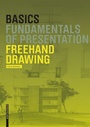 Cover: Basics Freehand Drawing - Birkh&auml;user Verlag GmbH