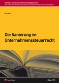 Cover: Die Sanierung im Unternehmenssteuerrecht - LexisNexis Verlag ARD ORAC GmbH