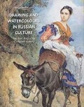 Cover: Drawing and Watercolors in Russian Culture - The first Half of the Nineteenth Century - Palace Editions