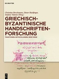 Cover: Griechisch-byzantinische Handschriftenforschung - De Gruyter