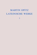 Cover: Martin Opitz: Lateinische Werke / 1631-1639 - De Gruyter